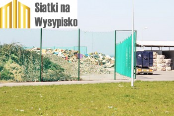 Na ogrodzenie wysypiska - Materiałowa siatka - Materiałowe siatki zabezpieczające wysypisko